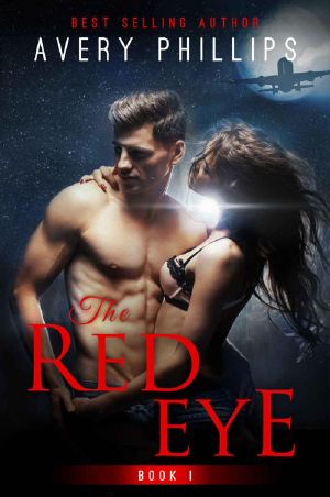 [Red Eye 02] • The Red Eye (The Red Eye Romance Series Book 1)